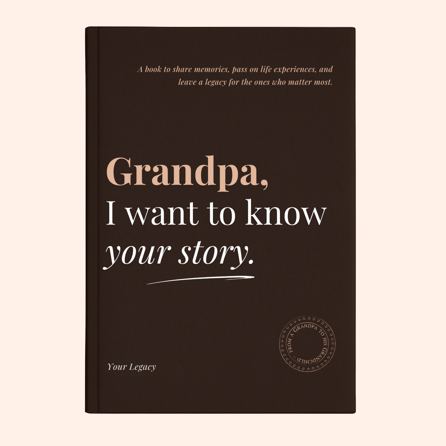 Your Legacy™ – Family Story Journal