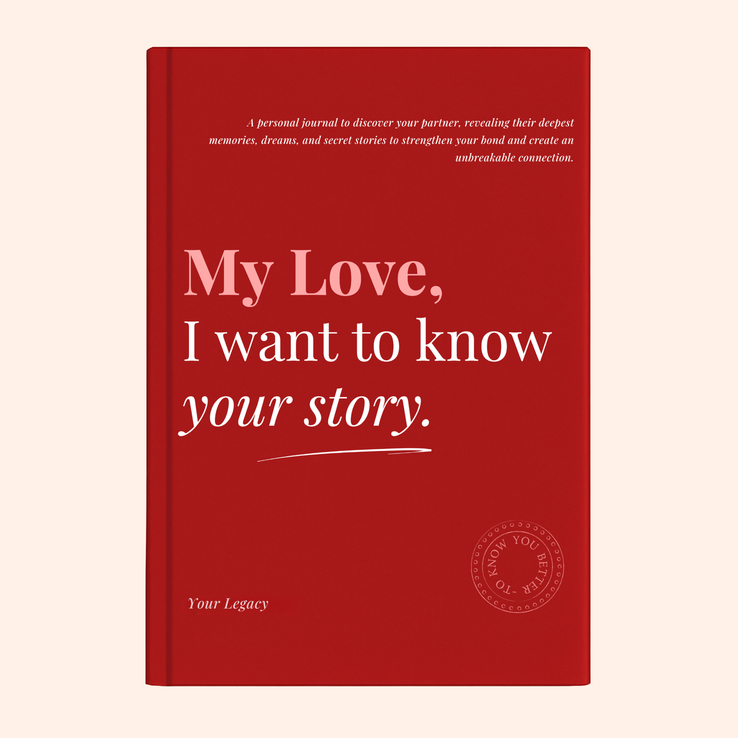 Your Legacy™ – Family Story Journal