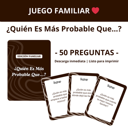 Juego : ¿Quién Es Más Probable Que…?