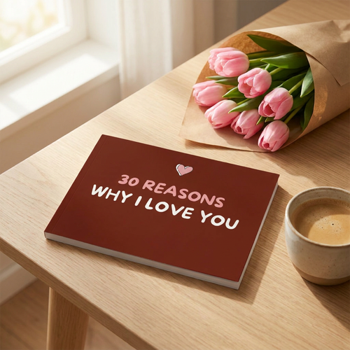 Booklet: 30 Reasons Why I Love You – Your Legacy