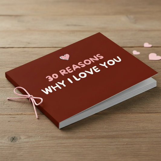 Booklet : 30 Reasons Why I Love You
